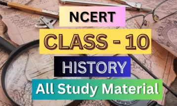 Class 10th History Syllabus, Solutions, Notes, QA, Pdf