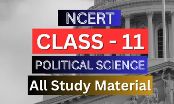 Class 11th Political Science Syllabus, Solutions, Notes, QA, Pdf