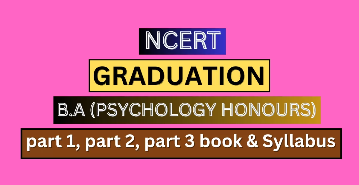B.A Psychology Part i, Part ii & Part iii Complete Subject and Syllabus || in Hindi || Download Free PDF