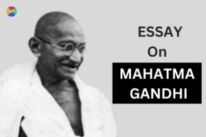 Essay on Mahatma Gandhi